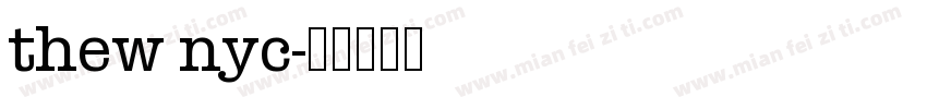 thew nyc字体转换